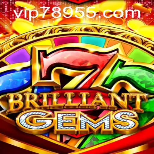 Exploring the Enchanting World of BrilliantGems: Unveiling the Secrets Behind the Game 78955
