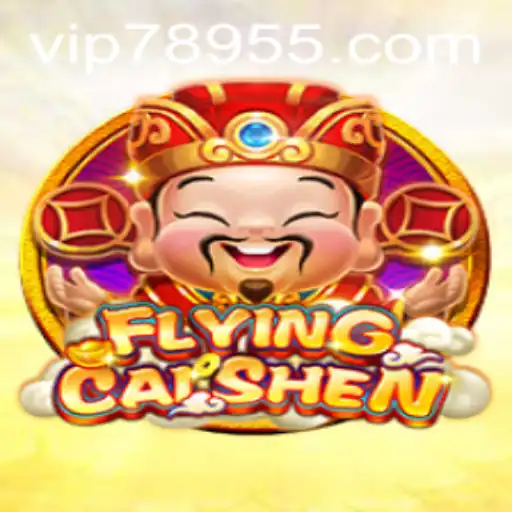 Experience the Thrill of FlyingCaiShen: A Detailed Guide by 78955